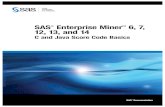 C and Java Score Code Basics - SAS Supportsupport.sas.com/documentation/onlinedoc/miner/em14/emcjscore.pdf · SAS Enterprise Miner: C and Java Score Code Basics The SAS Enterprise