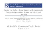 Fostering Higher-Order Learning Outcomes in …...Fostering Higher-Order Learning Outcomes in Graduate Education:A Role for Science of Learning Victor Benassi Director, Center for