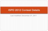 ISPD 2012 Contest Details · Parasitics (.spef) File Specifies the interconnect parasitics of each net We are using SPEF format as it is used by PrimeTime Even if you are not using