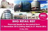 BHG RETAIL REIT - listed companybhgreit.listedcompany.com/newsroom/20160512_190430_BMGU...2016/05/12  · BHG Retail REIT or BHG Retail Trust Management Pte. Ltd., as manager of BHG