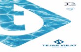 Tejar Viejo · 2020-05-21 · Tejar Viejo es una empresa familiar con más de 30 años de trayectoria en la fabricación de productos para el tratamiento del agua y la química industrial,