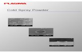 Cold Spray Powderplasma.co.jp/products/pdf/plasma_coldspraypowder_150409.pdfPLASMA GIKEN’s Innovative Heat-Gun Integrated Cold Spray Unit Alloy Powder Product Name Particle Size