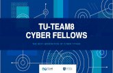 TU-TEAM8 CYBER FELLOWS · cyber groundbreakers TheEconomistfamously proclaimed that "data is the new oil." As our world becomes data-driven, ... Cisco. Team8 has created and launched