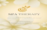 SPA THERAPY - Phuket Cleanse · 2019-05-12 · PHUKET CLEANSE SPA Blood Type Therapy Rice Germ Body Scrub: This scrub is especially suitable for blood type B skin. The combination