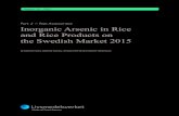 Inorganic Arsenic in Rice and Rice Products on the Swedish ... · • Risk Assessment: Part 2 describes the risks that inorganic arsenic can lead to, with the aid of scenario analyses