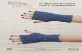Discover Time for Crochet Level 1 - Fingerless Gloves - CYC · Discover Time for Crochet Level 1 - Fingerless Gloves Craft Yarn Council invites you to Discover Knit & Crochet with