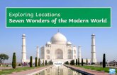Seven Wonders of the Modern World€¦ · In 2007, the list of the seven wonders of the world was updated. Around 100 million votes from all over the world were cast to select the
