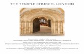 THE TEMPLE CHURCH, LONDON · The Norman Doorway and its entrance to the Church will become again one of the sights of London, leading visitors in to the Mother-Church and cradle of
