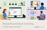 Navigating employer branding in the new normal...How to communicate your employer brand now. Use this time as an opportunity to humanize your employer brand. Leverage hashtags and