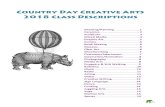 Country Day Creative Arts 2018 Class Descriptions€¦ · UNDERWATER CREATURES Discover the many water dwelling creatures of the world. Using research and reference photos, we will
