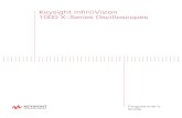Keysight InfiniiVision 1000 X-Series Oscilloscopes Programmer's … · 2019-07-08 · Keysight InfiniiVision 1000 X-Series Oscilloscopes Programmer's Guide 3 In This Book This book