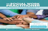 THE SOCIAL WORK PRACTITIONER - Amazon Web Services · 2020-05-23 · Part 2: SOCIAL WORK PRACTICE 3. Social Work Generalist Practice 4. Values and Code of Ethics in Social Work Practice