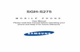 Samsung S275 User guide - PC Mobile€¦ · SGH-S275 MOBILE PHONE User Manual Please read this manual before operating your phone and keep it for future reference.