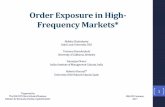 Order Exposure in High- Frequency Markets* · 2019-12-06 · Order Exposure in High-Frequency Markets* Bidisha Chakrabarty Saint Louis University, USA Terrence Herndershott University