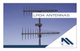 LPDA Antennas · LPDA-A0070 Dual-Polarised LPDA Antenna 20 - 500 MHz 5.5 di Dual (vertical & horizontal 6700 mm - - 5700 mm 46 kg N-Type (f) 100 W LPDA-A0077 High-Power LPDA Antenna