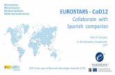EUROSTARS - CoD12 CoD13... · Oscar R. Gonzalez D. de Evaluación y Cooperación CDTI EUROSTARS - CoD12 Collaborate with Spanish companies