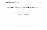 NORMANDY CHANNEL RACE 2014 - Class40 · Départ Dimanche 25 mai 2014 en rade de Caen . 2 TABLE DES MATIERES 1. ORGANISATION 2. REGLES 3. PUBLICITE ... La NORMANDY CHANNEL RACE est