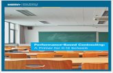 A Primer for K-12 Schools - Better Buildings Initiative · 2017-11-07 · ESPC: A Primer for K-12 Schools 3 April 2016 Disclaimer: This document is a primer covering the basics and