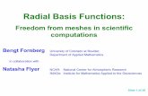 Radial Basis Functions · 2015-12-14 · DF Double Fourier 0.005 32,768 90 seconds > 100 no SPH Spherical harmonics 0.005 32,768 90 seconds > 500 no RBF Radial basis functions
