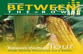 BETWEEN MICHIGAN CORN · P7 AcceleratingInnovation, Productivity and Sustainability in U.S. Agriculture P8 Research Update P9 Summer Golf Outings a Success P10 Corn Congress Recap