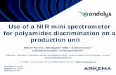 Use of a NIR mini spectrometer for polyamides ...€¦ · Raman spectroscopy Very discriminant technology Not applicable to the entire range of applications (fluorescence) Miniaturization