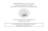 OTHER PROCUREMENT, NAVY BUDGET ACTIVITY 2€¦ · department of the navy fiscal year (fy) 2007 budget estimates submission justification of estimates february 2006 other procurement,