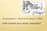 Kate Chopin as a Vocal Colourist - cle.ens-lyon.frcle.ens-lyon.fr/anglais/fichiers/kate-chopin-as-a-vocal-