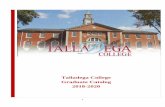 Talladega College Graduate Catalog 2018-2020talladega.brinkster.net/joomla25/TC-GraduateCatalog.pdf · The catalog of the college comprises four sections: General Information, Admission