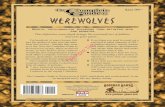 Complete Guide to Werewolves - Wargame Vault · 2018-04-28 · Female werewolves insist on keeping their den clean. They will be sure to clean their pups, either by licking (in wolf