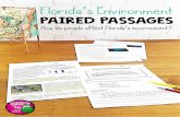 Florida’s Environment - Somerset St. Lucie · 2018-12-02 · wetlands, lakes, and rivers. The Everglades begin south of Orlando and go to almost the southern tip of the state. This
