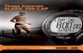 Timex Ironman SLEEK 250-LAPassets.timex.com/manual/W-279.pdftime up to 23:59:59 per interval • tap watch face to start or stop • custom interval labels indicate intensity level