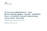 IT KandS and govt response post HA version 251114 · skills statement for social workers in adult services. Another theme which reoccurred in question one and two was the scope of