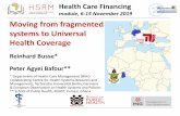 module, 6-15 November 2019 Moving from fragmented systems ... · Population 3 Week 1 –what we have covered so far … 11 November 2019 From fragmented systems to UHC Fri 8.11. Tax-funded