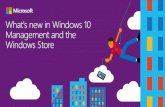 What's New in Windows 10 Management and the Windows Storedownload.microsoft.com/download/6/9/9/6992413C-5C72-4AD2-864… · Windows Server Update Services (Windows US) Cloud services