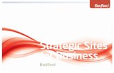 Strategic Sites for Business · 2. G.Park, Cambridge Road, Bedford 5.8 ha 26,000 m2 650 Industrial and logistics site – units to suit up to 24,000 m2 3.x Site, Cambridge Road, Bedford