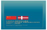 CHINA-DENMARK JOINT WORK PROGRAMME …...CHINA-DENMARK JOINT WORK PROGRAMME (2017 – 2020) Upgrading the Comprehensive Strategic Partnership to a higher level At the invitation of