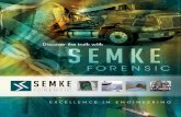 Discover the truth with - Semke Forensicsemke.com/wp-content/themes/semke/brochure/main/... · An understanding of product development, from inception to delivery, enables our engineers