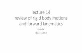 lecture 14 review of rigid body motions and forward kinematicspublish.illinois.edu/ece470-intro-robotics/files/2019/10/... · 2019-10-17 · review of rigid body motions and forward