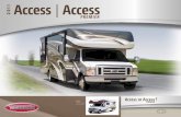 Premier - RVUSA.com · home begins with choices and the access and access premier have plenty to offer. choose the front bunk or the overhead entertain-ment center ( na 26Q/26Q p)