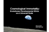 Cosmological Immortality - Principia Cyberneticapespmc1.vub.ac.be/ECCO/Seminars/Vidal-Cosmological-Immortality.… · immortality), or somehow allow us to transfer the whole informational