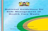 National Guidelines for Safe Management of Health Care Waste · Clinical waste: Any waste arising from provision of healthcare or bio-medical research. Cytotoxic waste/genotoxic: