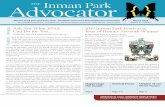 Advocator THE Inman Park President’s Message · Kay Kirsche, IPNA Treasurer, is forming the new Finance Committee. One of this group’s fi rst tasks will be helping vet proposals