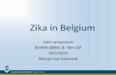 Zika in Belgium - SciensanoEnvironmental suitability for Zika virus 4 Messina JP, et al. Mapping global environmental suitability for Zika virus. Elife. 2016 Apr 19;5. pii: e15272