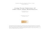 Long-Term Outcomes of FHA First-Time Homebuyers...Long-Term Outcomes of FHA First-Time Homebuyers Donghoon Lee and Joseph Tracy Federal Reserve Bank of New York Staff Reports, no.