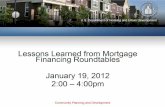 Lessons Learned from Mortgage Financing Roundtables · 2019-03-15 · NSP Financing Webinar Series • #1 – Lessons Learned from Mortgage Financing Roundtables – January 19th