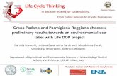 Grana Padano and Parmigiano Reggiano cheeses: preliminary … … · Milano, Via G. Celoria 2, 20133 Milan, Italy. INTRODUCTION To produce PR and GP, the environmental impacts of