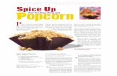 POPCORN IS “SENSE-A TION AL” SpiceUp Popcorn · make popcorn the “old-fashioned” way—in a pan on the stovetop. As the oil sizzles, the kernels burst open to a rhythmic beat