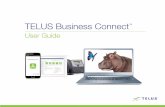 TELUS Business Connect€¦ · 31 Set a User Greeting 32 Set up Call Screening 33 Connecting Message 34 Audio While Connecting 35 ... This guide will help users set up and access