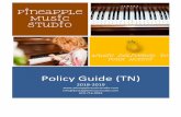 New Student Policy Guide (TN)pineapplemusicstudio.com/.../2018/11/New-Student-Policy-Guide-TN.pdf · Policy Guide (TN) 2018-2019 info@pineapplemusicstudio.com 610-716-9943 . 2 Revised