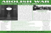 ABOLISH WAR · ABOLISH WAR Newsletter No: 11 Summer 2008 Price per Issue £1 The Movement for the Abolition of War 11 Venetia Road LONDON N4 1EJ Tel: 01908 511948 THE COST OF WAR